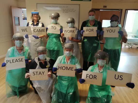 Eastbourne DGH staff had a powerful message during the first months of lockdown