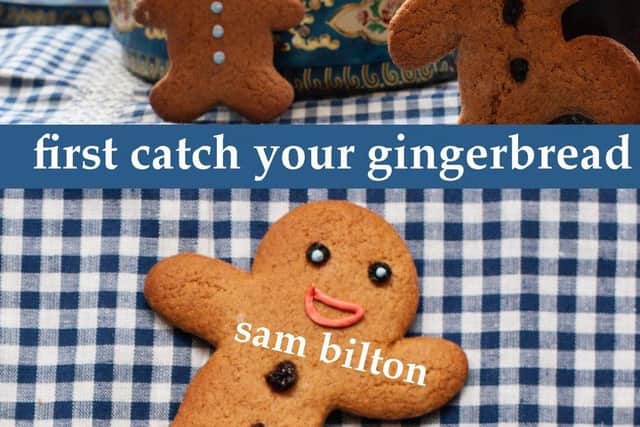 The cover of Sam’s book, First Catch your Gingerbread