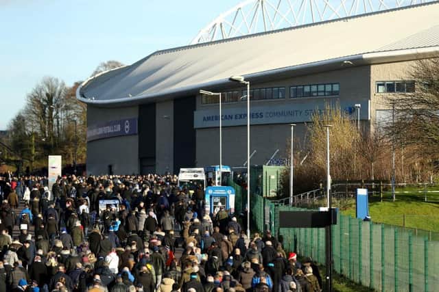 It could be sometime before Brighton fans flock to the Amex once more