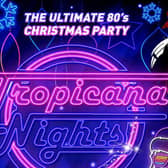 The Tropicana Nights Ultimate 80s Christmas Party