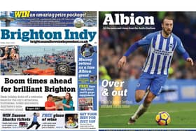 The Friday, June 4, Brighton Indy front page and the front page of our Albion pull-out, which comes free inside