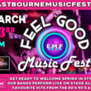 Eastbourne Feel-Good Music Fest Is Coming Up In Eastbourne On March 23rd at 7pm