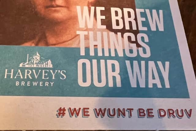 Harvey's of Lewes Brewery still use the old Sussex motto in its marketing