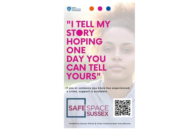 The visual campaign, which will be launched on digital hubs in Brighton and Worthing, ‘amplifies the message’ to victims of crime, that ‘their story matters’ and support is out there ‘should they need or want it’. Photo contributed