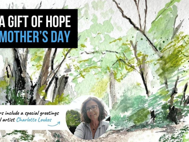 Gife a Gift of Hope this Mother's Day with Chichester charity Children on the Edge, and local artist Charlotte Loukes.