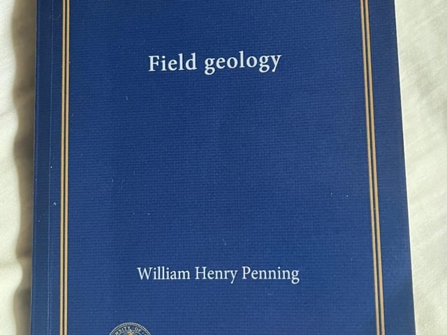 'Field Geology' by William Henry Penning