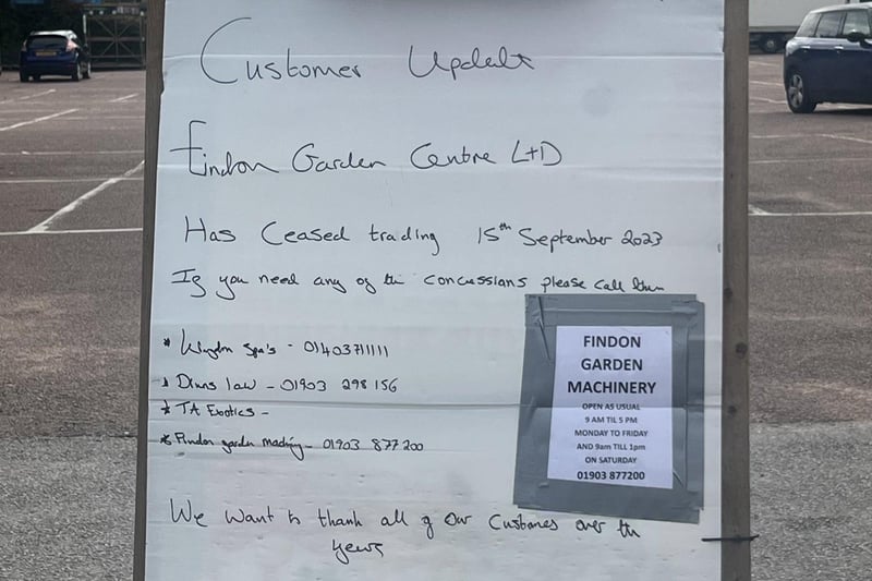 Findon Garden Centre revealed its closure in a sign left outside the premises.