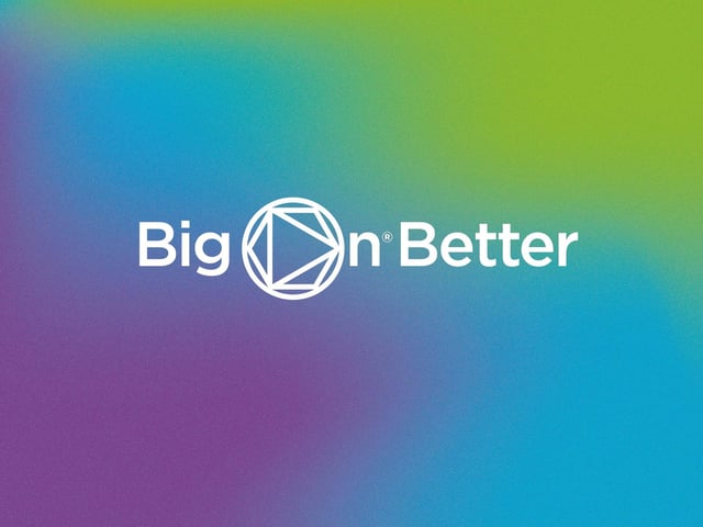 Big On Better