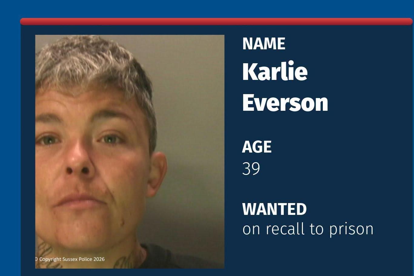Sussex Police said Karlie Everson, 39, is wanted on recall to prison. Photo: Sussex Police