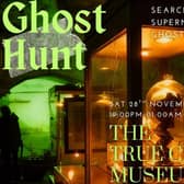 True Crime Museum Ghost Hunt