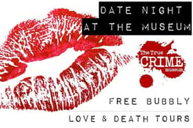 Date Night at The True CRIME Museum!