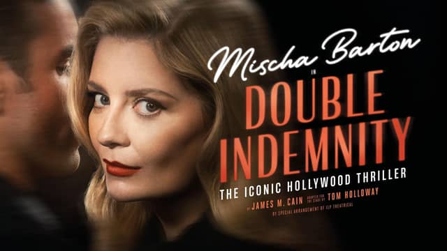 Mischa Barton stars as Phyllis Nirdlinger in Double Indemnity