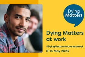 Dying Matters is from 8-14 May 2023