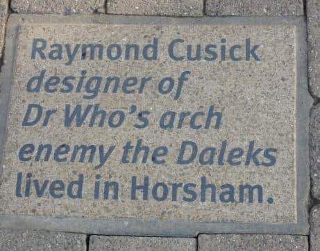 Raymond Cusick, designer of Dr Who's evil foes the Daleks, is immortalised in a flagstone in West Street, Horsham