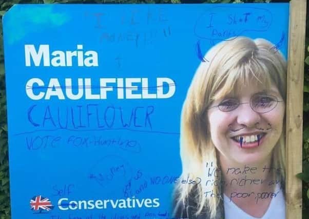 Graffiti on an election sign. Photo provided by the office of Ms Caulfield MP