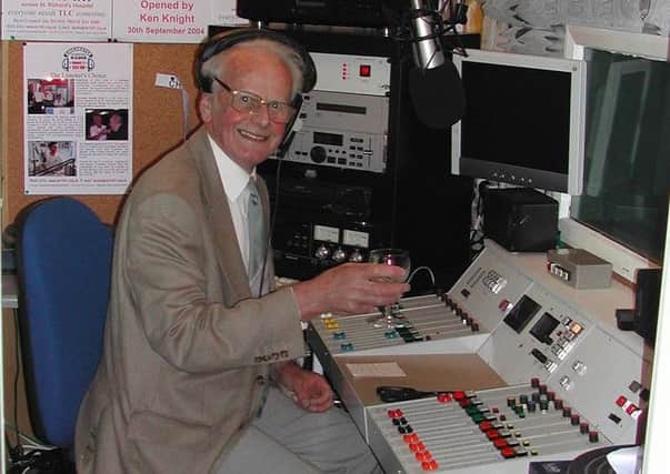 Ken Knight was one of the founders of Chichester Hospital Radio