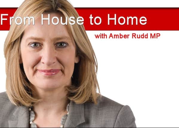 From House to Home with Amber Rudd MP