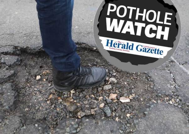 The Pothole Watch campaign was launched on National Pothole Day. Picture: Eddie Mitchell