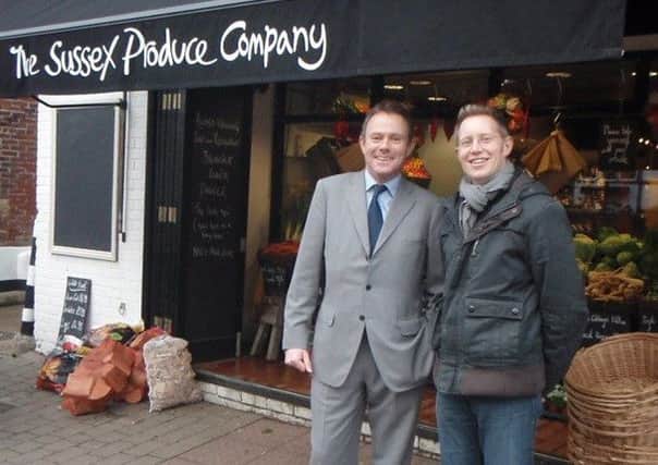 Nick Hempleman, owner of The Sussex Produce Company in Steyning, with Arundel and South Downs MP Nick Herbert