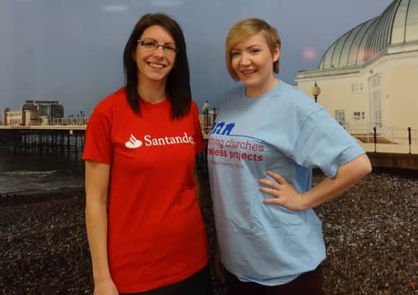 Frances Ralph from Worthing Santander with Worthing Churches Homeless Projects community fundraiser Sophie Moore