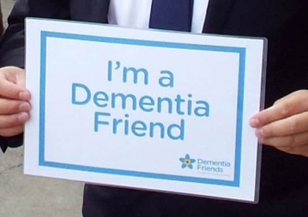 The aim of the alliance is to bring people and organisations together to work towards a dementia friendly community