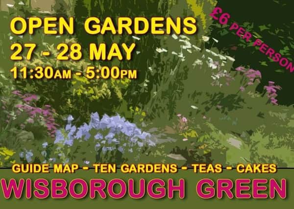 The gardens are open over the bank holiday weekend