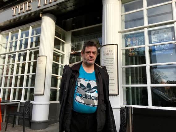 Kevin Long, 55, from Markwick Mews, Worthing, outside The Three Fishes pub in Chapel Road, Worthing