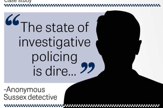 An anonymous Sussex Police detective has spoken out