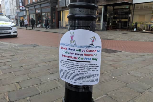 Signs were put up in South Street this week informing shoppers of the car free day plans