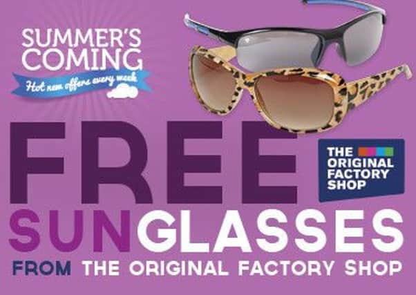 You can claim a free pair of sunglasses