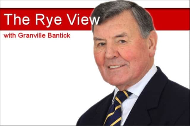 The Rye View with Granville Bantick, Rye Town Councillor