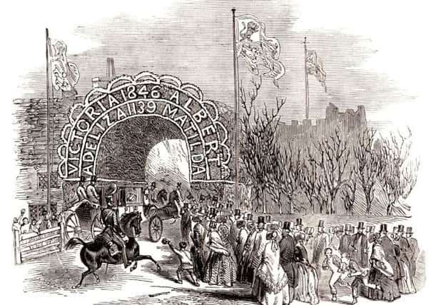 The entrance arch to the castle for Queen Victoria and Prince Alberts visit in December, 1846
