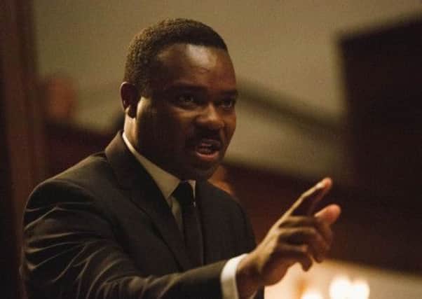 David Oyelowo as Martin Luther King jnr
