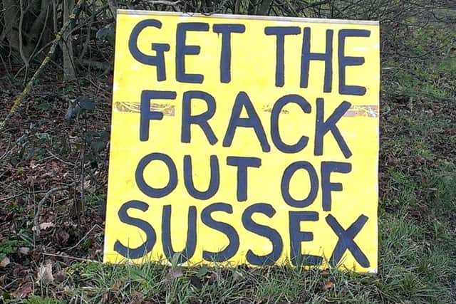Feelings have run high over possible fracking in Sussex.