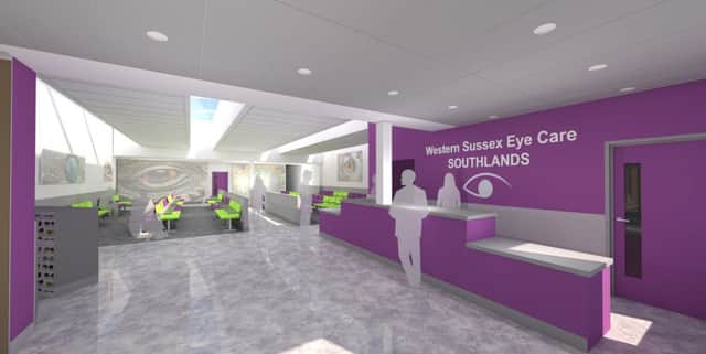 Plans for Western Sussex Eye Care, Southlands, have been revealed by Western Sussex Hospitals NHS Foundation Trust SUS-150910-160635001