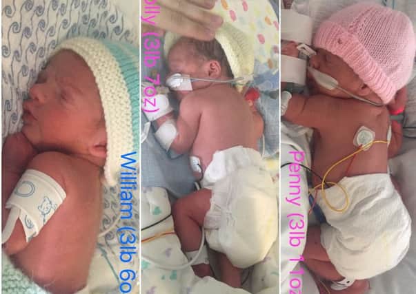 William, Polly and Penny were born early at 32 weeks and one day at St Richard's Hospital in Chichester