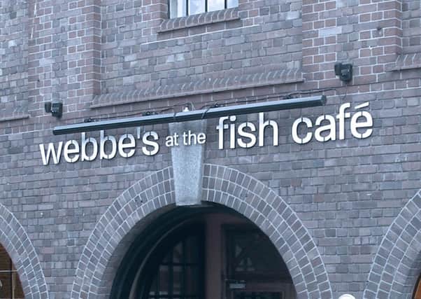 Webbe's at the Fish Cafe