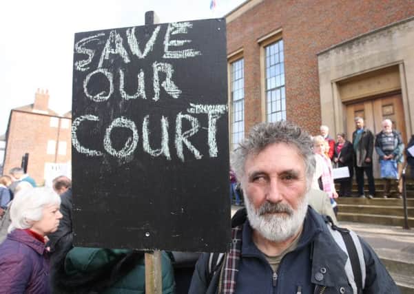A protest to save the courts was held in March this year. Lawyers are still fighting to keep the crown and county court, set to close next Spring