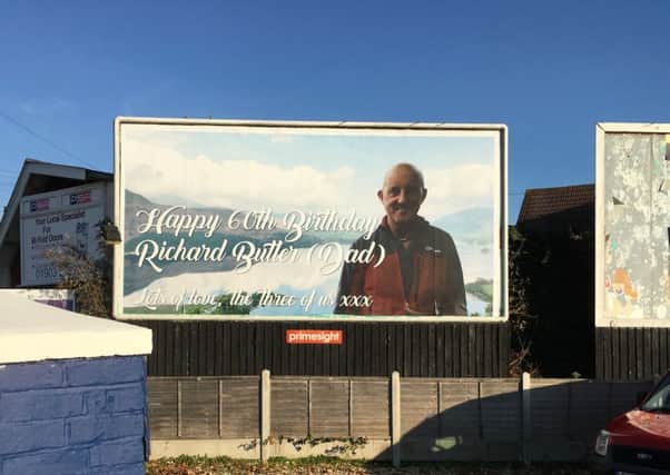 A family has hired a billboard in South Farm Road near Worthing railway station to wish their dad a happy birthday