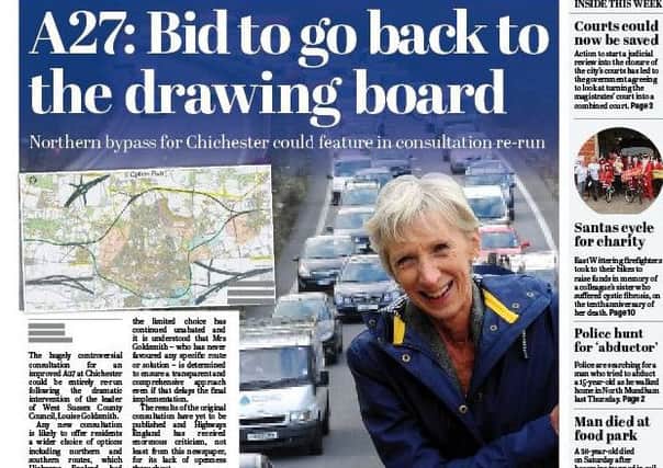 The Chichester Observer front page two weeks ago breaking the news that cllr Goldsmith wants a new A27 consultation