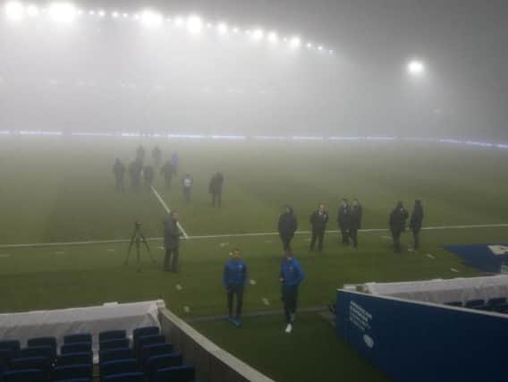 Albion's game with Cardiff has been postponed owing to fog.