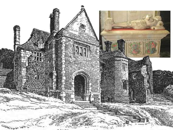 A drawing of Brede Place, East Sussex, the home of Sir Goddard Oxenbridge in Tudor times. Exceptionally tall, some believed the knight was an ogre who ate young children. Inset is his ornate tomb in St Georges Church, Brede.