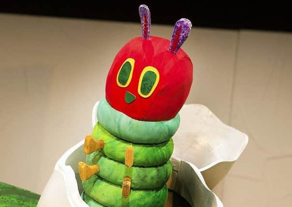 The Very Hungry Caterpillar Show takes to the stage at the Connaught Theatre on Friday and Saturday, April 21 and 22