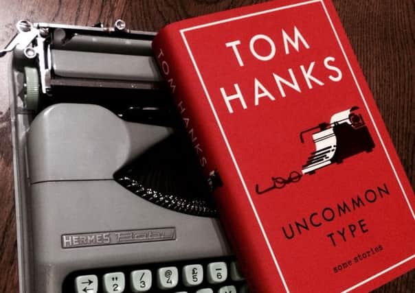 Tom Hanks's new short story collection, Uncommon Type